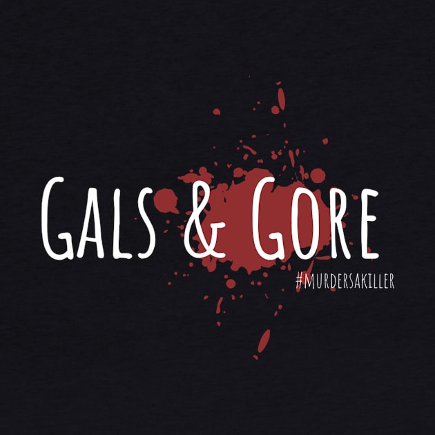 Gals and Gore for the Dark Side - Bloodstain by Gals and Gore 